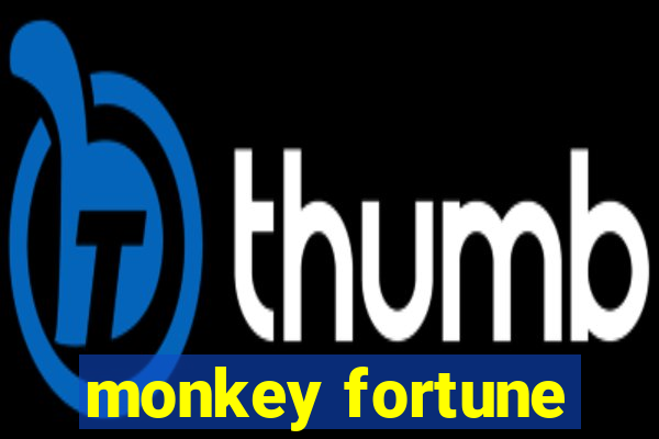 monkey fortune